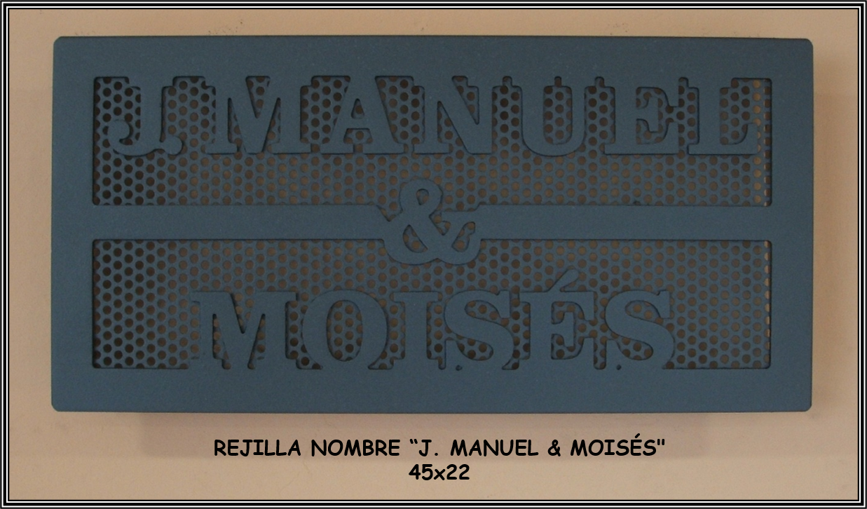 REJILLA con nombre personalizado J. Manuel & Moises - 45x22